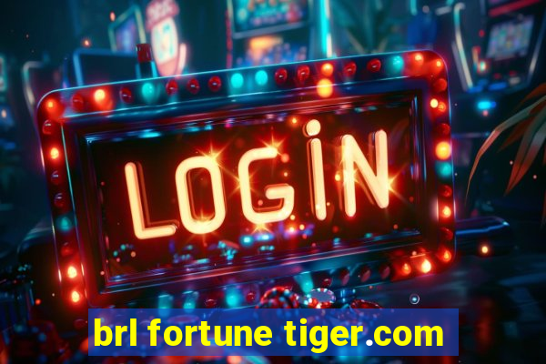 brl fortune tiger.com